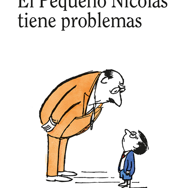 EL PEQUEÑO NICOLÁS TIENE PROBLEMAS