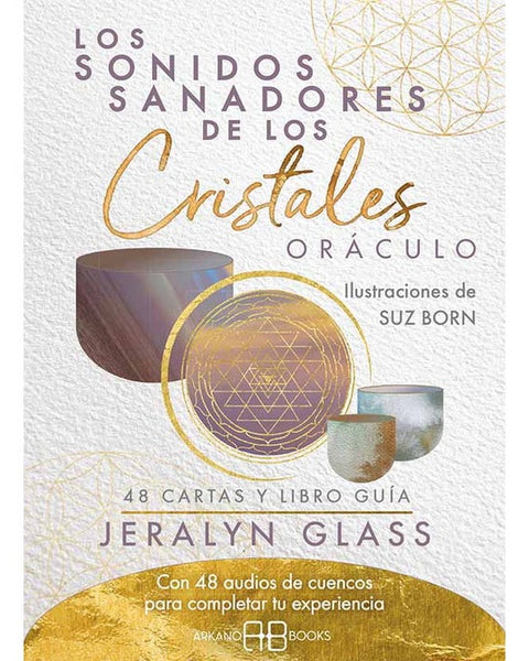 LOS SONIDOS SANADORES DE LOS CRISTALES ORACULO