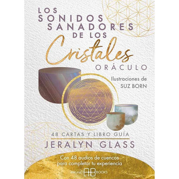 LOS SONIDOS SANADORES DE LOS CRISTALES ORACULO