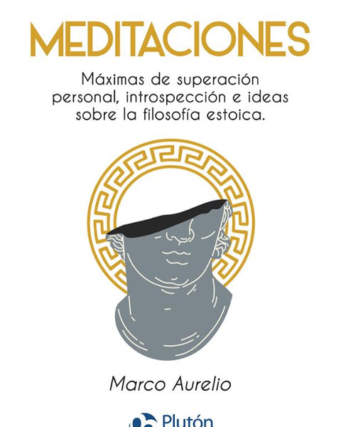 MEDITACIONES - MARCO AURELIO