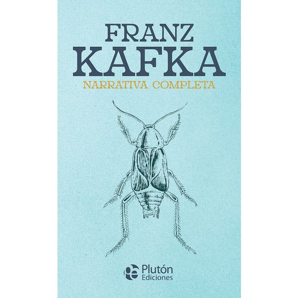 NARRATIVA COMPLETA DE FRANZ KAFKA TD
