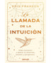 LA LLAMADA DE LA INTUICIÓN