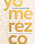 YO MEREZCO