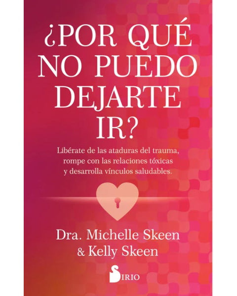 POR QUE NO PUEDO DEJARTE IR?