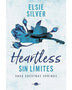 HEARTLESS SIN LIMITE