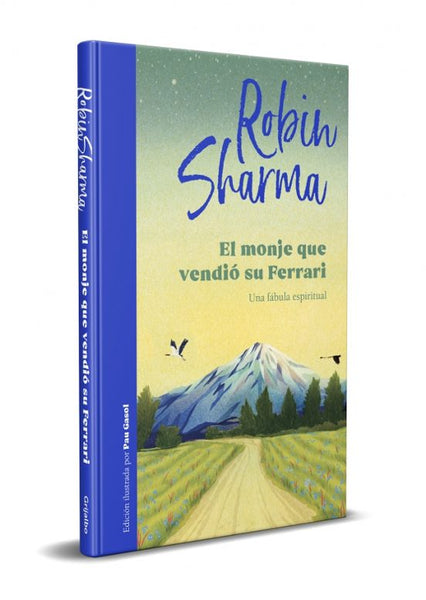 EL MONJE QUE VENDIO SU FERRARI (ED.ILUSTRADA)
