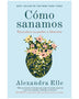 COMO SANAMOS(GRIJALBO)