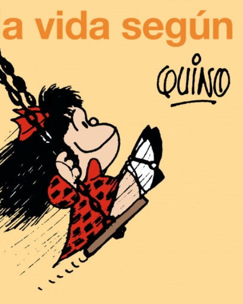 LA VIDA SEGÚN MAFALDA