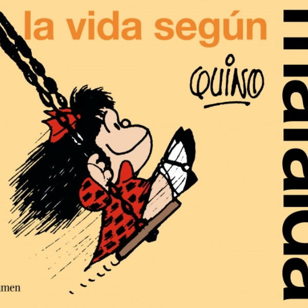 LA VIDA SEGÚN MAFALDA