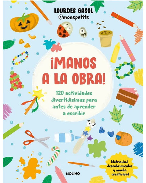 ¡MANOS A LA OBRA!