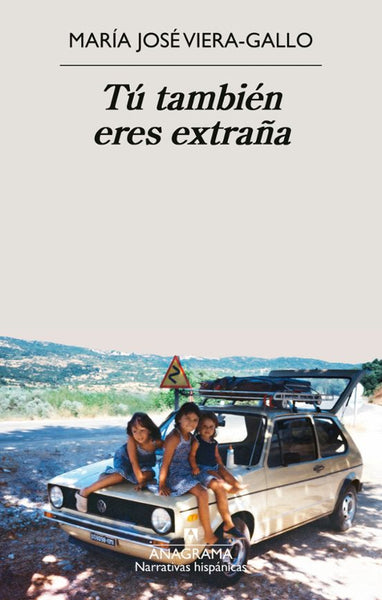 TU TAMBIEN ERES EXTRAÑA