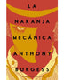 LA NARANJA MECANICA (MINOTAURO)