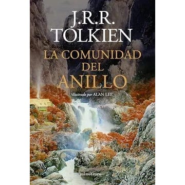 LA COMUNIDAD DEL ANILLO. ILUSTRADO POR ALAN LEE (MINOTAURO)