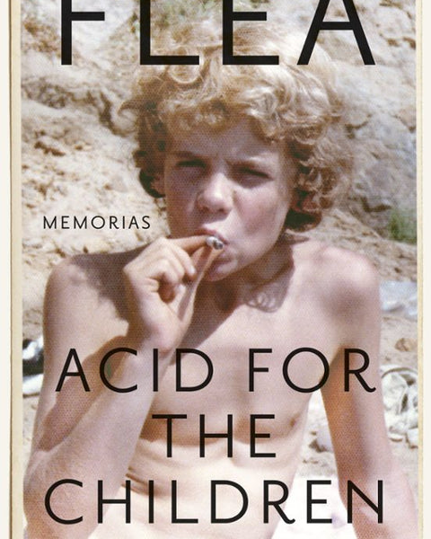 ACID FOR THE CHILDREN. EDICIÓN TAPA BLANDA