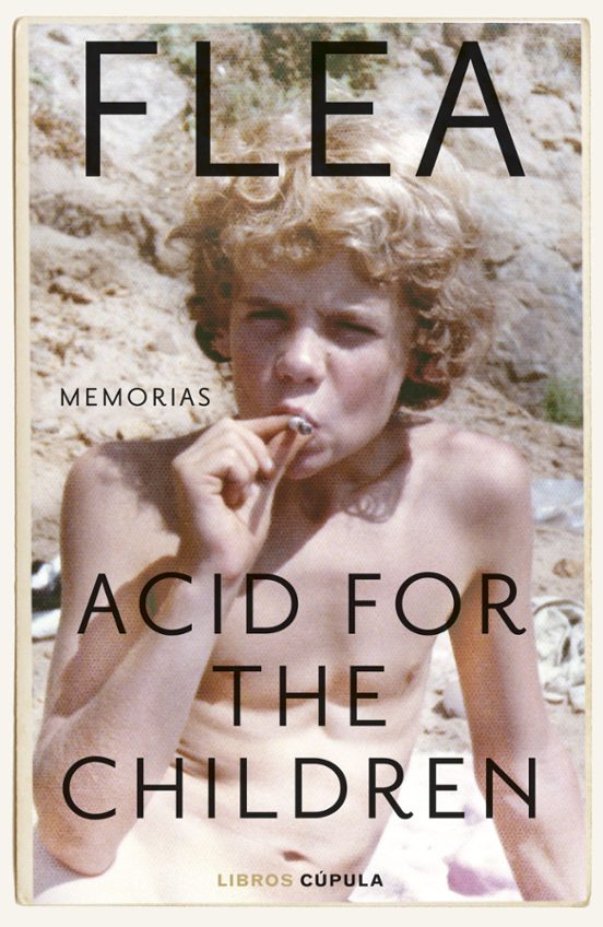 ACID FOR THE CHILDREN. EDICIÓN TAPA BLANDA