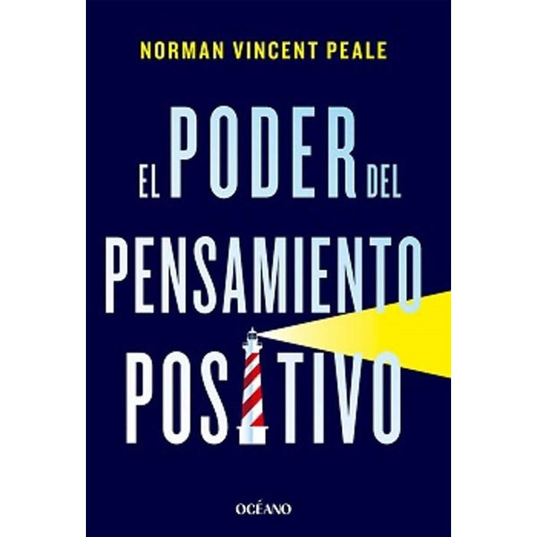 EL PODER DEL PENSAMIENTO POSITIVO (OCEANO)