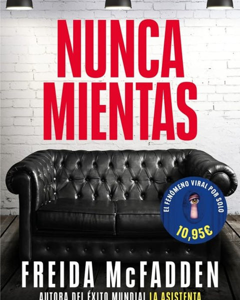 NUNCA MIENTAS