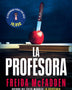 LA PROFESORA