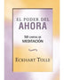 EL PODER DEL AHORA. 50 CARTAS DE MEDITACION (GAIA)