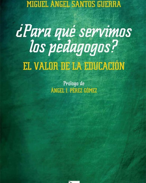 ¿PARA QUE SERVIMOS LOS PEDAGOGOS?