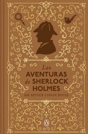 AVENTURAS DE SHERLOCK HOLMES (EDICION E)(PENGUIN CLASICOS)