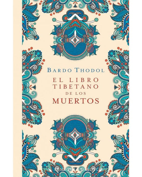 EL LIBRO TIBETANO DE LOS MUERTOS
