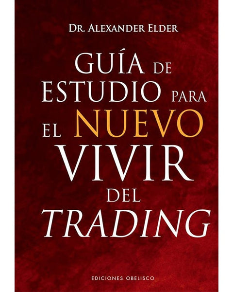 GUIA DE ESTUDIO PARA EL NUEVO VIVIR DEL TRADING