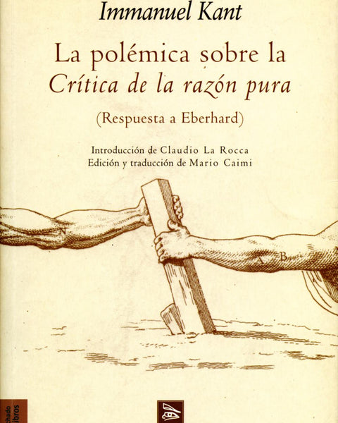 POLEMICA SOBRE LA CRITICA DE LA RAZON PURA