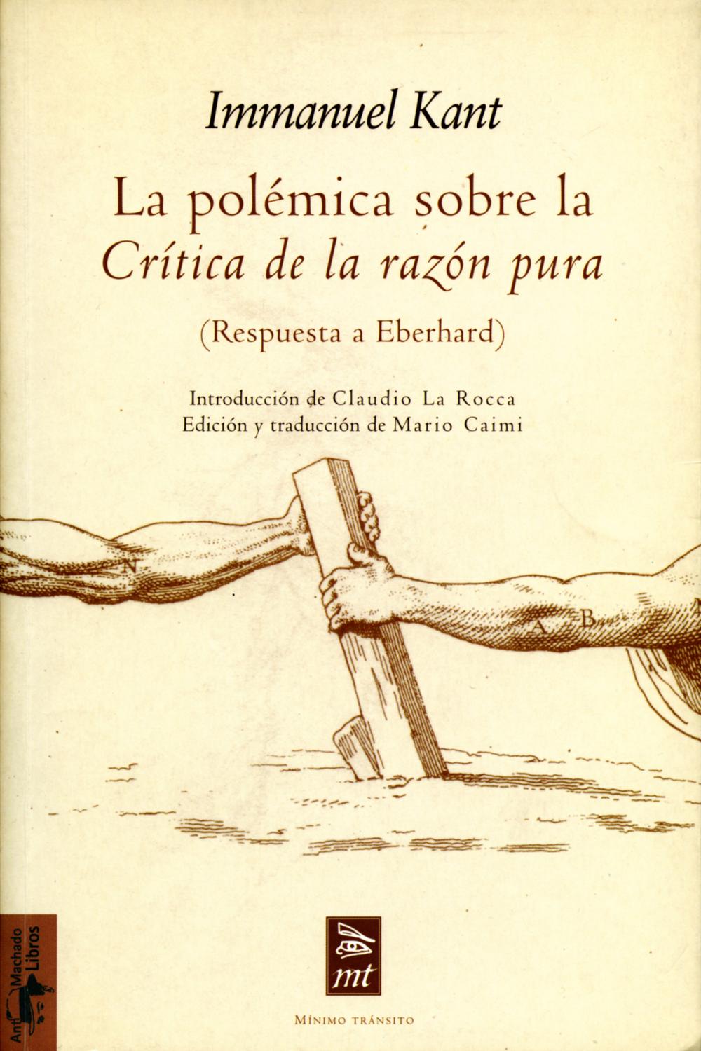 POLEMICA SOBRE LA CRITICA DE LA RAZON PURA
