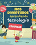 NOS DIVERTIMOS APRENDIENDO TECNOLOGIA 