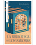 LA BIBLIOTECA DE LOS SABORES