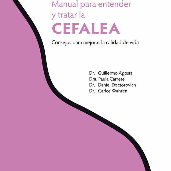 MANUAL PARA ENTENDER Y TRATAR LA CEFALEA