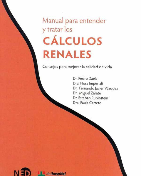 MANUAL PARA ENTENDER Y TRATAR LOS CALCULOS RENALES