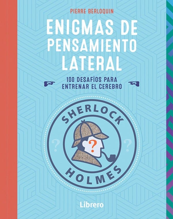 ENIGMAS DE PENSAMIENTO LATERAL SHERLOCK HOLMES