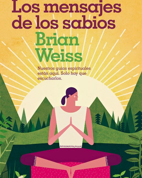 LOS MENSAJES DE LOS SABIOS
