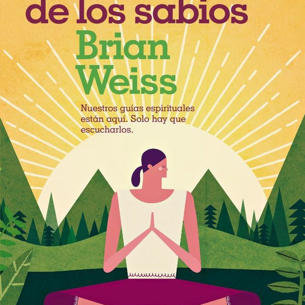LOS MENSAJES DE LOS SABIOS