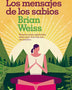 LOS MENSAJES DE LOS SABIOS
