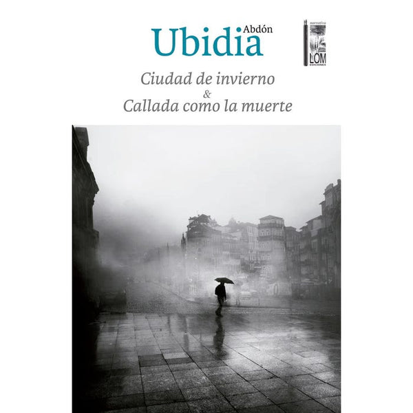CIUDAD DE INVIERNO & CALLADA COMO LA MUERTE