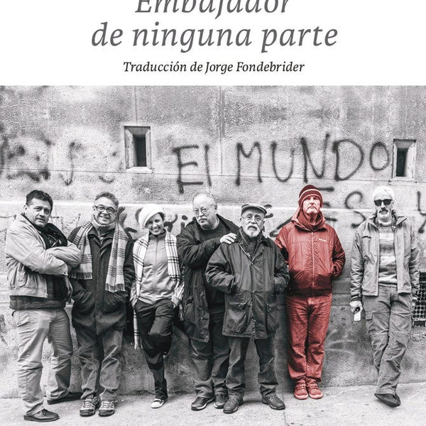 EMBAJADOR DE NINGUNA PARTE