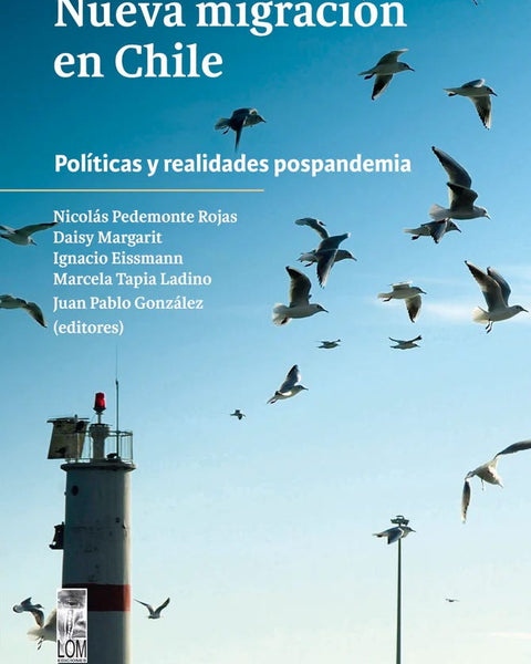 NUEVA MIGRACIÓN EN CHILE
