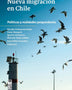 NUEVA MIGRACIÓN EN CHILE