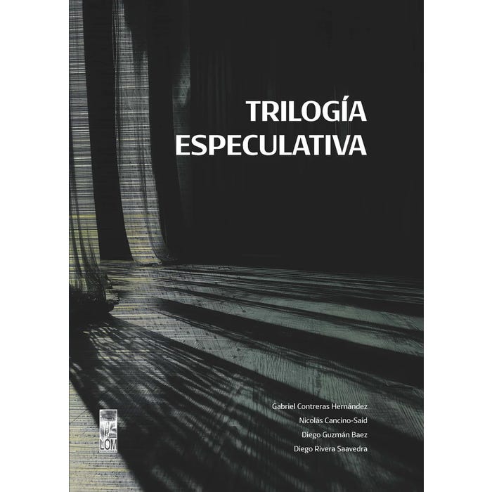 TRILOGIA ESPECULATIVA(LOM)