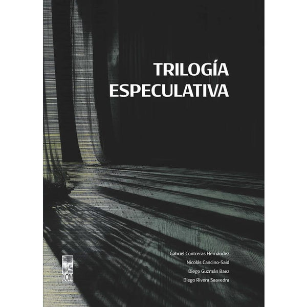 TRILOGIA ESPECULATIVA(LOM)