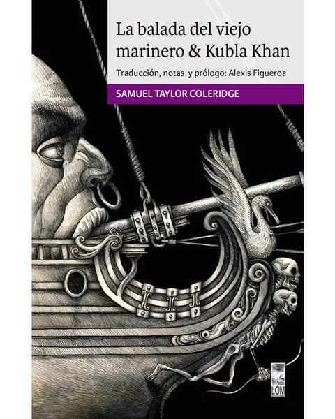 LA BALADA DEL VIEJO MARINERO & KUBLA KHAN(LOM)