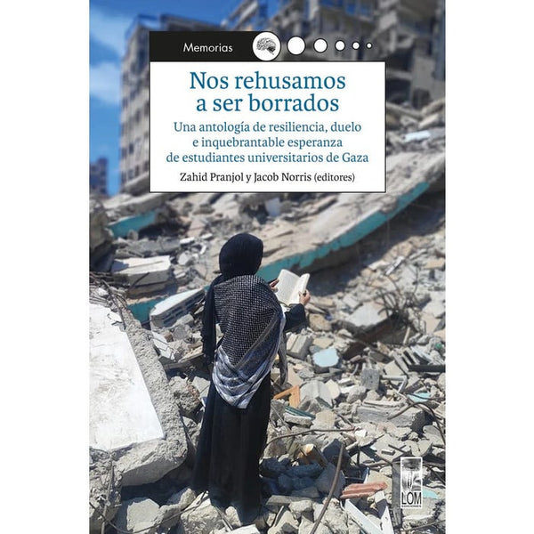 NOS REHUSAMOS A SER BORRADOS 