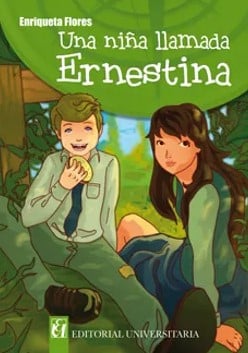 UNA NIÑA LLAMADA ERNESTINA, NVA ED