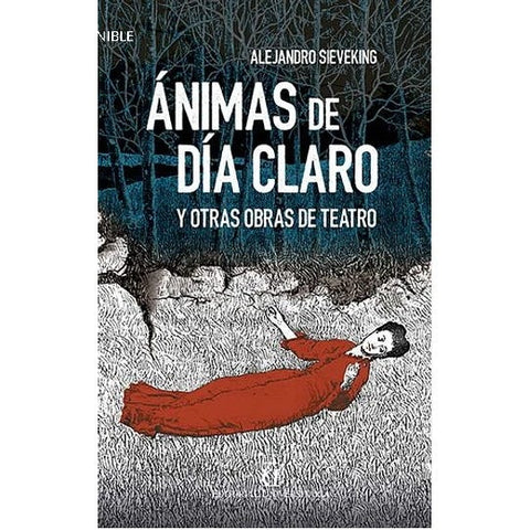 ANIMAS DE DIA CLARO Y OTRAS OBRAS DE TEATRO(UNIVERSITARIA)