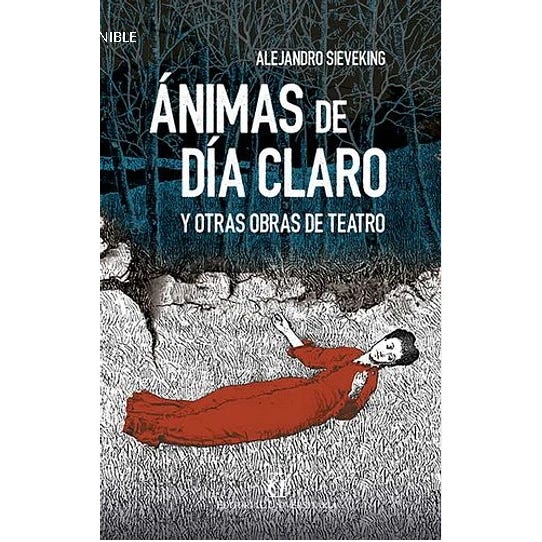 ANIMAS DE DIA CLARO Y OTRAS OBRAS DE TEATRO(UNIVERSITARIA)