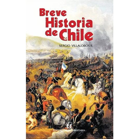 BREVE HISTORIA DE CHILE(UNIVERSITARIA)
