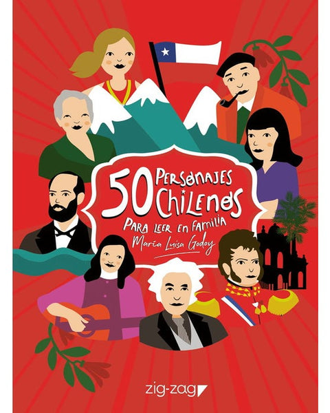 50 PERSONAJES CHILENOS PARA LEER EN FAMILIA